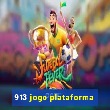 913 jogo plataforma